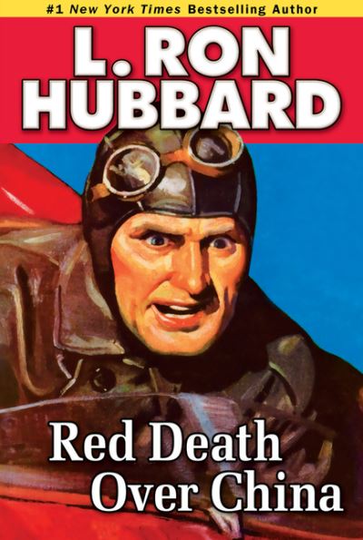 Cover for L. Ron Hubbard · Red Death Over China (Paperback Book) (2012)