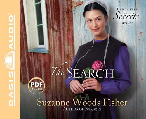 Cover for Suzanne Woods Fisher · The Search: a Novel (Lancaster County Secrets) (Audiobook (CD)) [Unabridged edition] (2011)