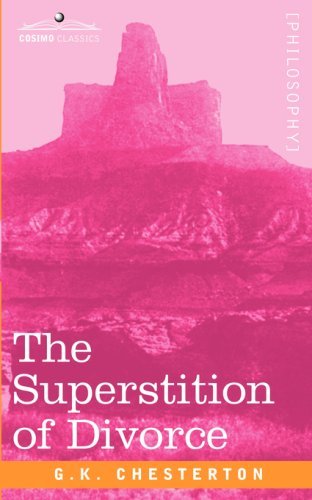 The Superstition of Divorce - G.k. Chesterton - Livros - Cosimo Classics - 9781602068643 - 1 de novembro de 2007