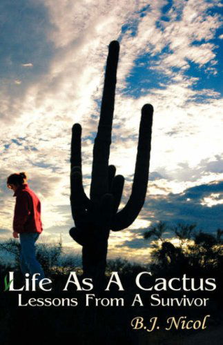 Cover for B.j. Nicol · Life As a Cactus (Paperback Book) (2007)