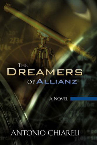 Cover for Antonio Chiareli · The Dreamers of Allianz (Paperback Book) (2007)