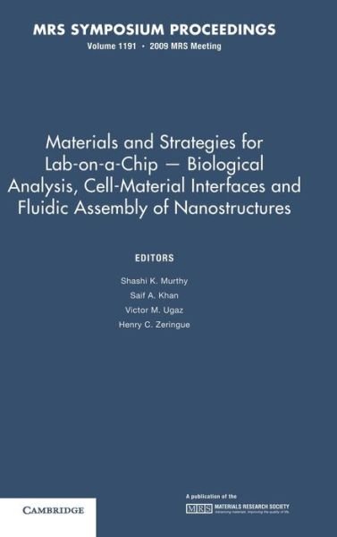 Cover for Materials and Strategies for Lab-on-a-Chip - Biological Analysis, Cell-Material Interfaces and Fluidic Assembly of Nanostructures: Volume 1191 - MRS Proceedings (Gebundenes Buch) (2009)