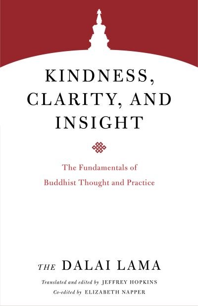 Cover for Dalai Lama · Kindness, Clarity, and Insight: The Fundamentals of Buddhist Thought and Practice - Core Teachings of Dalai Lama (Paperback Bog) (2020)