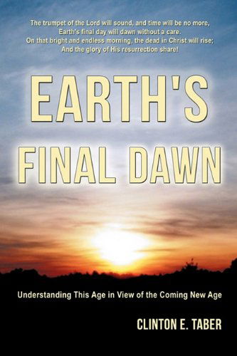 Cover for Clinton E. Taber · Earth's Final Dawn (Paperback Book) (2011)