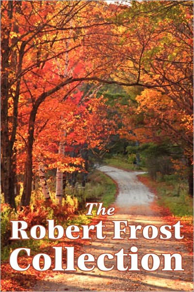 Cover for Robert Frost · The Robert Frost Collection (Paperback Book) (2011)