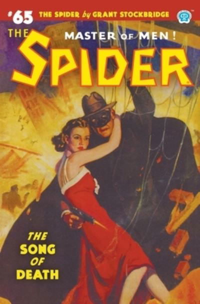 Cover for Grant Stockbridge · The Spider #65: The Song of Death - Spider (Pocketbok) (2022)