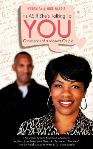 It's As if She's Talking to You - Mike Harris - Books - Xulon Press - 9781622305643 - July 11, 2012