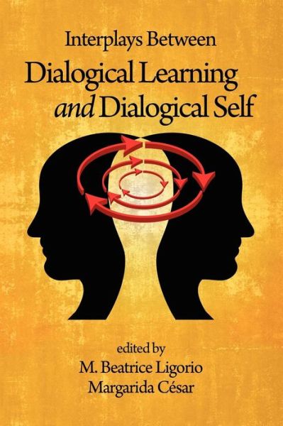 Cover for M Beatrice Ligorio · Interplays Between Dialogical Learning and Dialogical Self (Paperback Book) (2012)