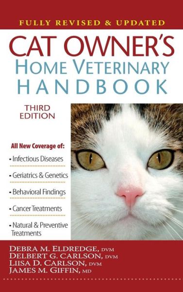 Cover for Debra M Eldredge · Cat Owner's Home Veterinary Handbook, Fully Revised and Updated (Hardcover Book) (2007)