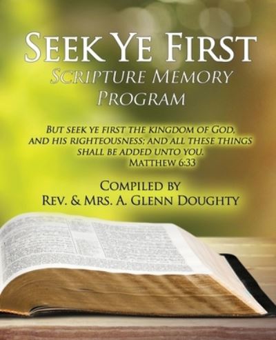 Cover for Glenn Doughty · Seek Ye First (Paperback Book) (2021)