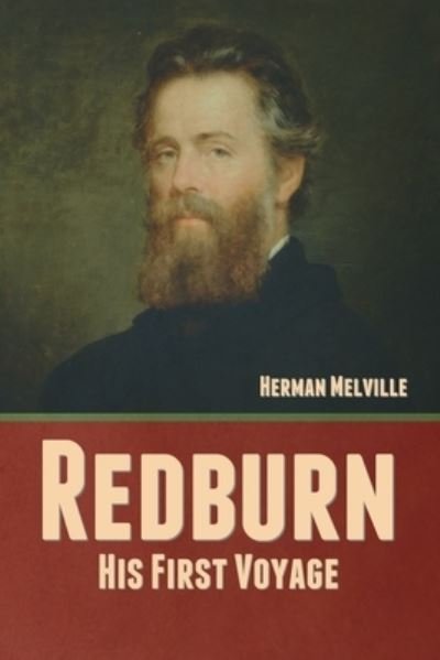 Cover for Herman Melville · Redburn: His First Voyage (Paperback Bog) (2022)