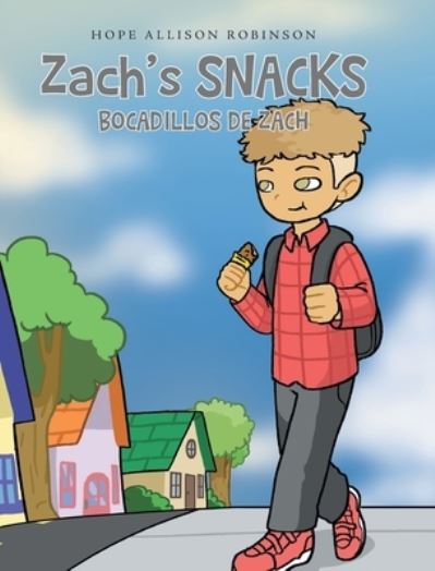 Cover for Hope Allison Robinson · Zach's Snacks (Book) (2022)