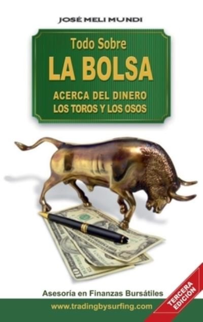Cover for Jose Meli · Todo Sobre la Bolsa (Bog) (2010)