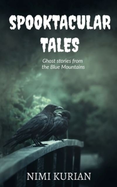 Cover for Nimi Kurian · Spooktacular Tales (Book) (2021)