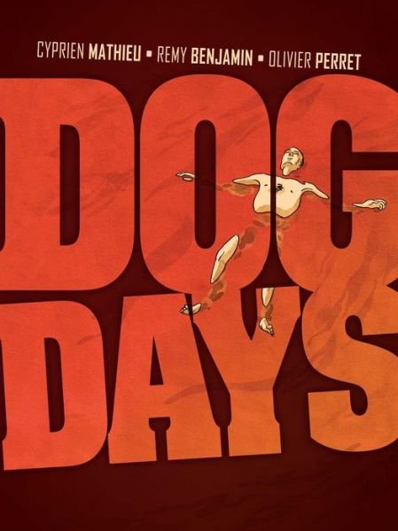 Cover for Cyprien Mathieu · Dog Days (Pocketbok) (2020)