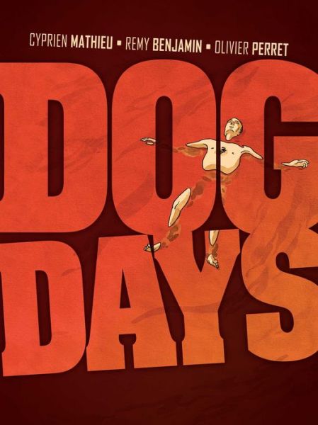 Cover for Cyprien Mathieu · Dog Days (Paperback Bog) (2020)