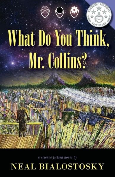 Cover for Neal Bialostosky · What Do You Think, Mr. Collins? (Paperback Bog) (2021)