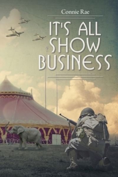Cover for Connie Rae · It's All Show Business (Paperback Book) (2019)
