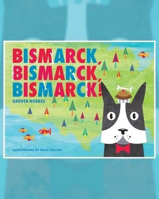 Cover for Grover Hobbes · Bismarck Bismarck Bismarck (Pocketbok) (2019)