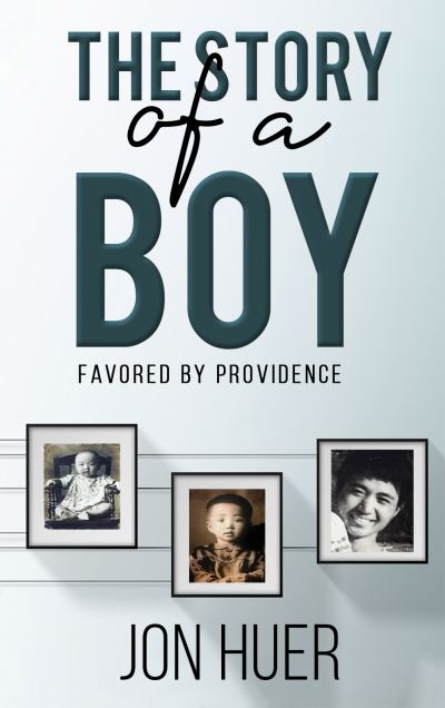 Cover for Jon Huer · The Story of a Boy Favored by Providence (Taschenbuch) (2021)