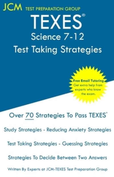 Cover for Jcm-Texes Test Preparation Group · TEXES Science 7-12 - Test Taking Strategies (Paperback Book) (2019)