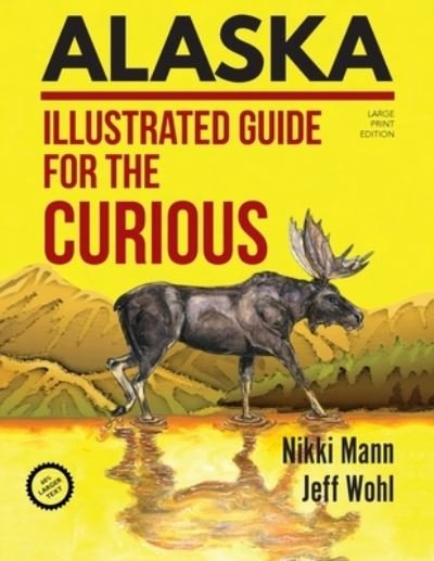 Cover for Nikki Mann · Alaska (LARGE PRINT) (Paperback Book) (2021)