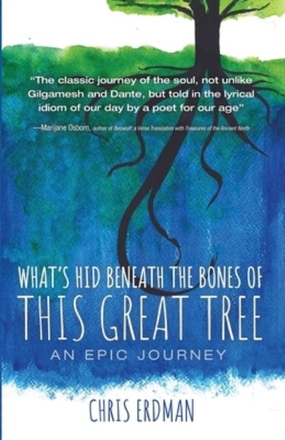 Cover for Chris Erdman · What's Hid Beneath the Bones of This Great Tree (Paperback Book) (2021)