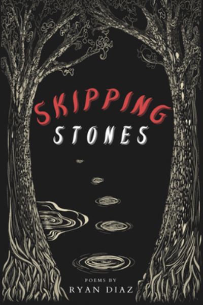 Cover for Ryan Diaz · Skipping Stones (Book) (2022)