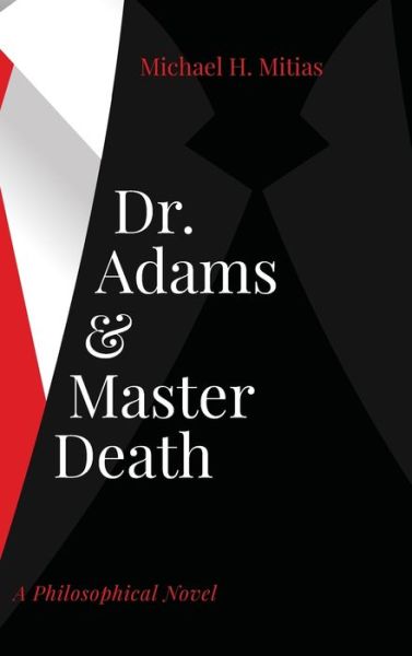 Cover for Michael H Mitias · Dr. Adams and Master Death (Hardcover Book) (2022)
