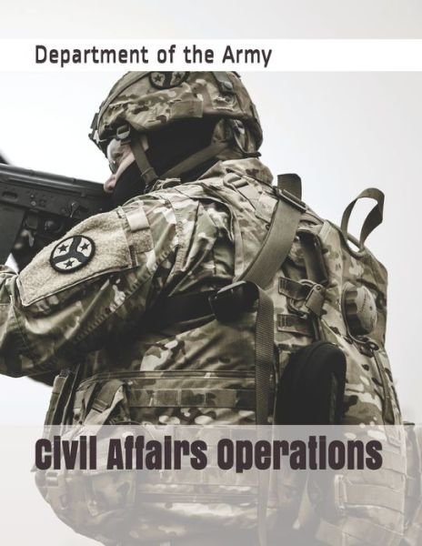 Cover for Department of the Army · Civil Affairs Operations (Pocketbok) (2019)