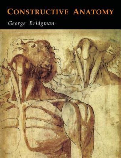 Cover for George B. Bridgman · Constructive Anatomy (Paperback Book) (2018)