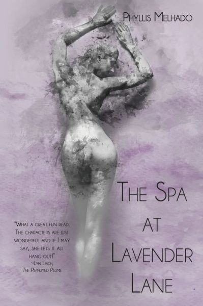 Cover for Phyllis Melhado · The Spa at Lavender Lane (Paperback Book) (2020)