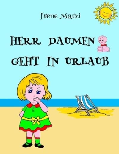 Cover for Velise BONFANTE · Herr Daumen Geht in Urlaub (Bog) (2019)