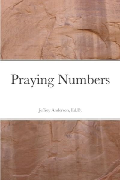Cover for Jeffrey Anderson · Praying Numbers (Paperback Bog) (2020)