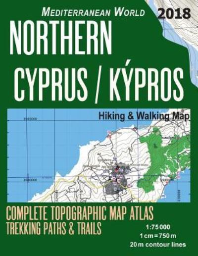 Cover for Sergio Mazitto · Northern Cyprus / Kypros Hiking &amp; Walking Map 1 (Taschenbuch) (2018)