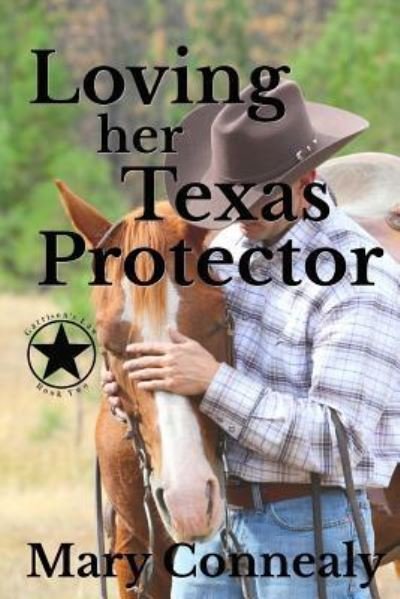 Cover for Mary Connealy · Loving Her Texas Protector (Paperback Book) (2018)