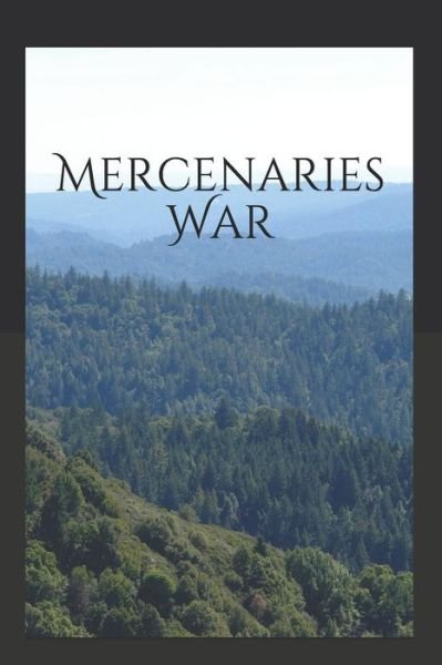 Cover for R K Chambers · Mercenaries War (Pocketbok) (2018)
