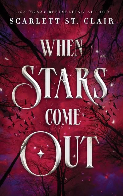 Cover for Scarlett St. Clair · When Stars Come Out (Taschenbuch) (2022)