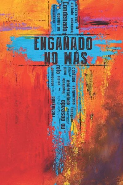 Cover for Lori Ann Thomas · Enganado No Mas (Paperback Book) (2019)