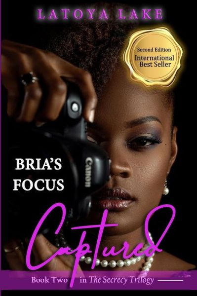 Cover for Latoya Lake · Bria's Focus Captured (Paperback Book) (2019)