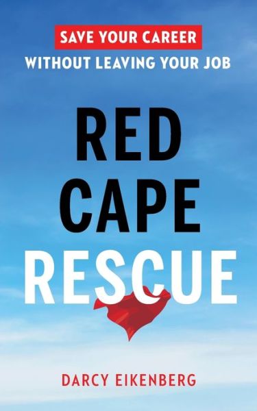 Cover for Darcy Eikenberg · Red Cape Rescue (Paperback Book) (2021)