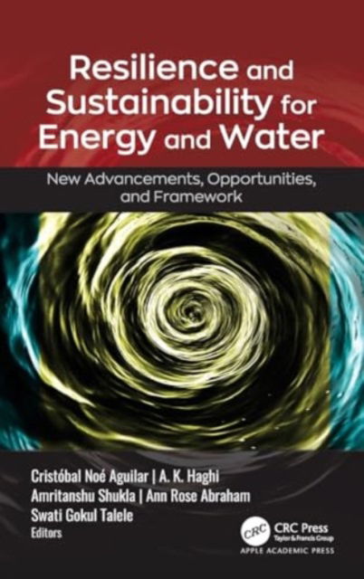 Cover for Resilience and Sustainability for Energy and Water: New Advancements, Opportunities, and Framework (Hardcover Book) (2024)