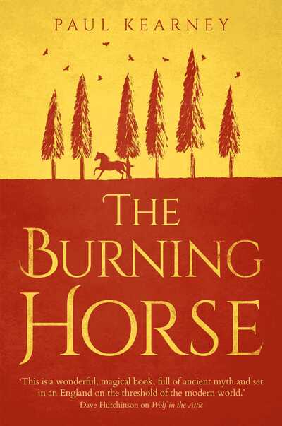 Cover for Paul Kearney · The Burning Horse (Paperback Book) (2022)