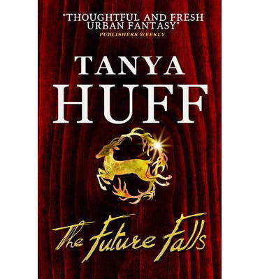 Cover for Tanya Huff · The Future Falls: An Enchantment Emporium Novel (Paperback Book) (2014)