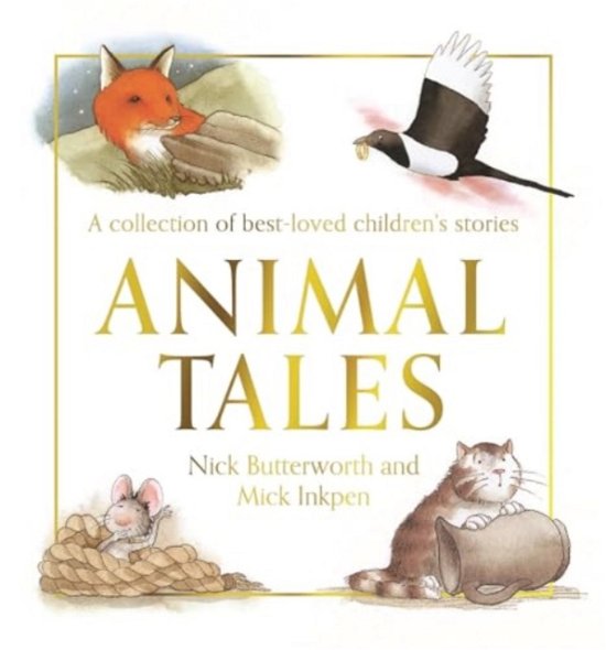 Cover for Nick Butterworth · Animal Tales (Innbunden bok) (2025)