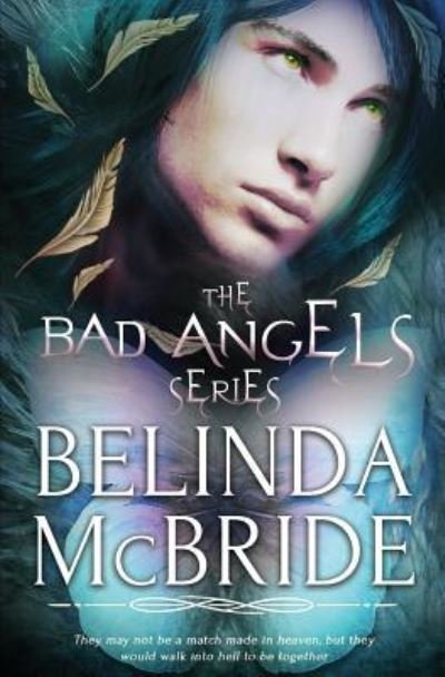 Cover for Belinda McBride · The Bad Angels Series (Paperback Book) (2015)