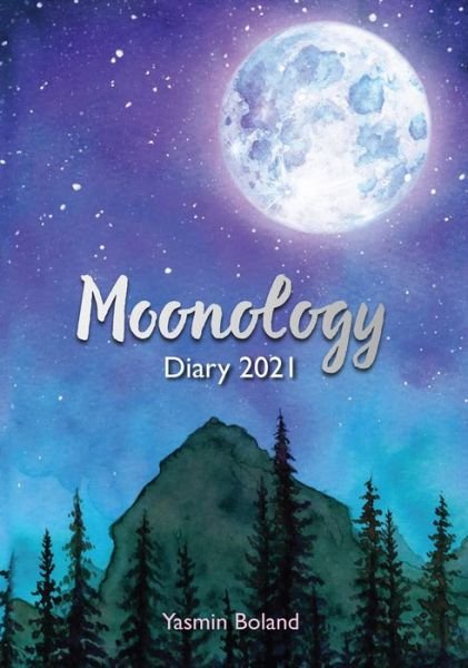 Cover for Yasmin Boland · Moonology (TM) Diary 2021 (Pocketbok) (2020)