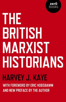 Cover for Harvey J. Kaye · The British Marxist Historians (Paperback Book) (2022)