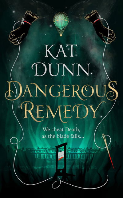 Cover for Kat Dunn · Dangerous Remedy - Battalion of the Dead series (Hardcover Book) (2020)