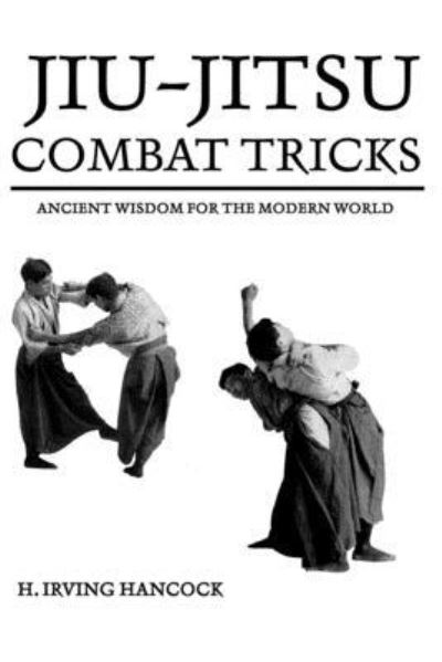 Cover for H Irving Hancock · Jiu Jitsu Combat Tricks (Paperback Book) (2018)